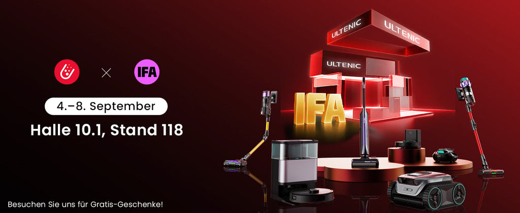 Ultenic auf der IFA 2026: Entdecken Sie intelligente Reinigungslösungen in Berlin